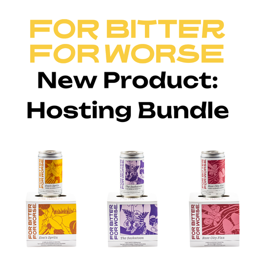 For Bitter For Worse - Hosting Bundle Nonalcoholic wine spritz tonic Dry January